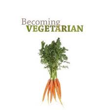 Becoming Vegetarian