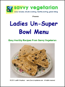 Ladies Vegetarian Un-Super Bowl Menu